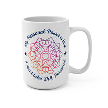 Personal Power Big Mug 15oz