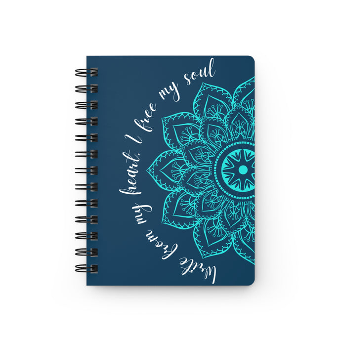 Write from my heart, I free my soul: Self-Healing Journal