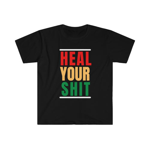 HEAL YOUR SHIT Unisex Softstyle T-Shirt